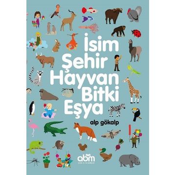 İsim Şehir Hayvan Bitki - Gani Müjde