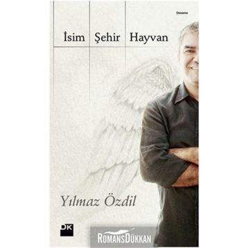 İSİM ŞEHİR HAYVAN - YILMAZ ÖZDİL
