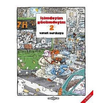 İŞIMDEYIM GÜCÜMDEYIM 2 - UMUT SARIKAYA