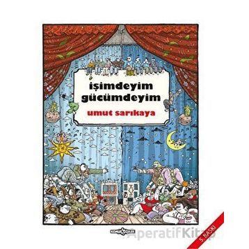 İŞİMDEYİM GÜCÜMDEYİM - UMUT SARIKAYA