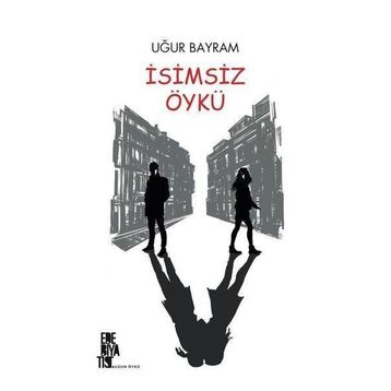 İsimsiz Öykü - Uğur Bayram