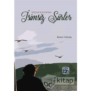 İSİMSİZ ŞİİRLER - GÜLTEKİN ATEŞ