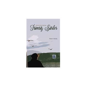 İSİMSİZ ŞİİRLER - GÜLTEKİN ATEŞ