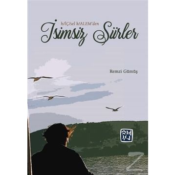 İsimsiz Şiirler - Remzi Gümüş