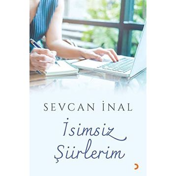 İsimsiz Şiirlerim - Sevcan İnal