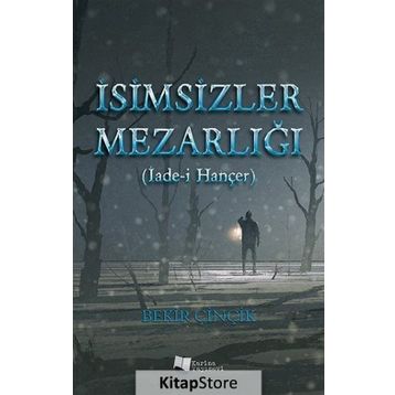 İsimsizler Mezarlığı - Bekir Çinçik