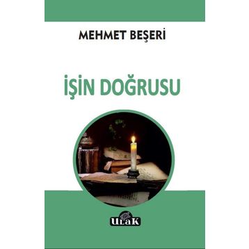 İşin Doğrusu - Mehmet Beşeri