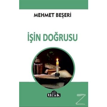 İşin Doğrusu - Mehmet Beşeri