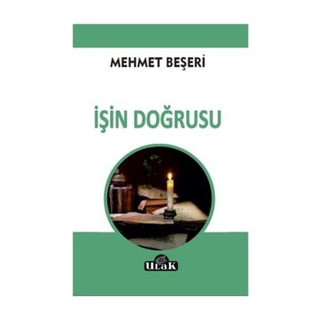 İşin Doğrusu - Mehmet Beşeri