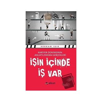İşin İçinde İş Var - Serkan Işık