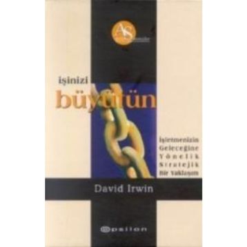 İşinizi Büyütün - J. David Irwin