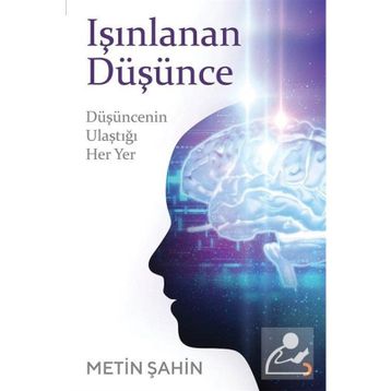 Işınlanan Düşünce - Metin Şahin