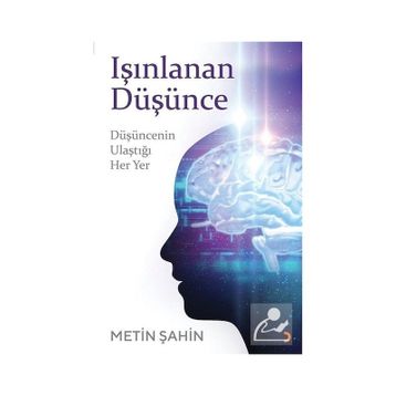 Işınlanan Düşünce - Metin Şahin