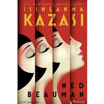 IŞINLANMA KAZASI - NED BEAUMAN