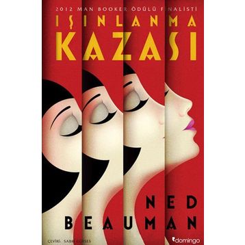 IŞINLANMA KAZASI - NED BEAUMAN