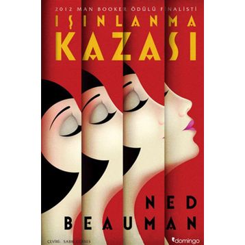 IŞINLANMA KAZASI - NED BEAUMAN