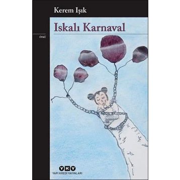 Iskalı Karnaval - Kerem Işık
