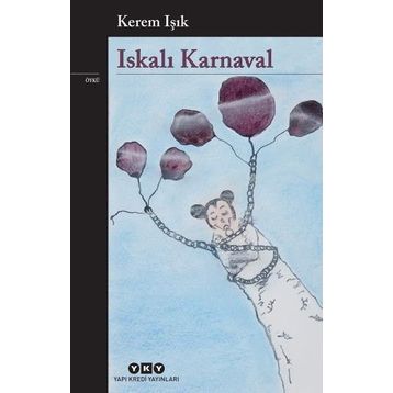 Iskalı Karnaval - Kerem Işık
