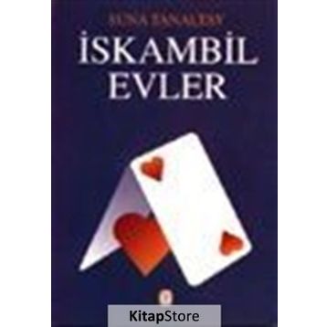 İSKAMBİL EVLER - SUNA TANALTAY