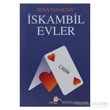 İSKAMBİL EVLER - SUNA TANALTAY