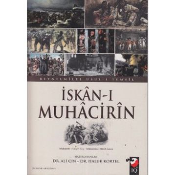 İSKAN-I MUHACIRIN - ALI CIN;HALUK KORTEL