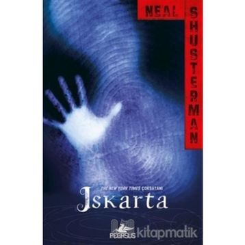 Iskarta - Serisi 1 - Neal Shusterman