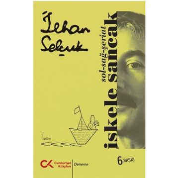 İSKELE SANCAK SOL - SAĞ - ŞERİAT - İLHAN SELÇUK