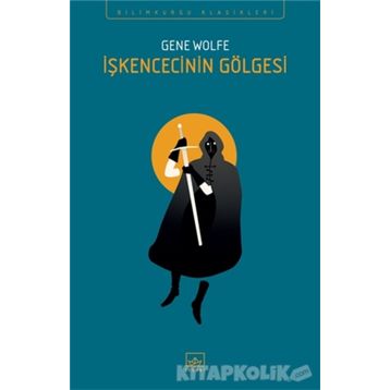 İşkencecinin Gölgesi - Gene Wolfe