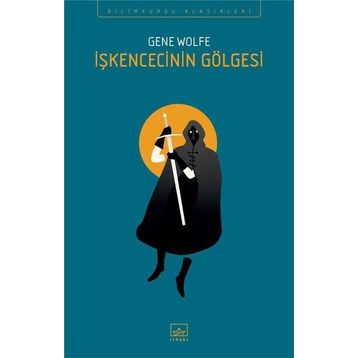 İşkencecinin Gölgesi - Gene Wolfe