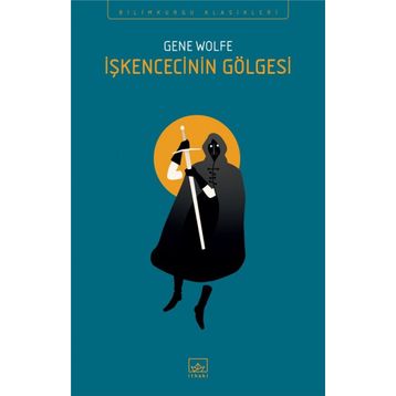 İşkencecinin Gölgesi - Gene Wolfe