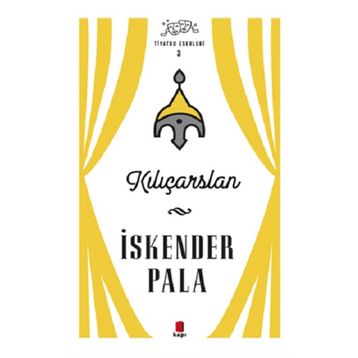 İskender Pala - Kılıçarslan - İskender Pala
