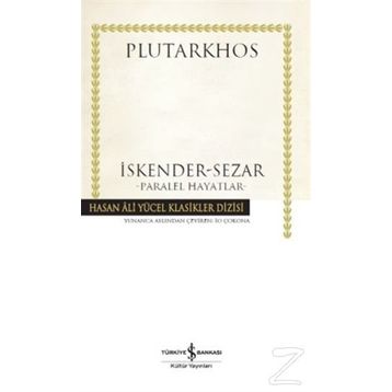 İskender Sezar Paralel Hayatlar - Plutarkhos