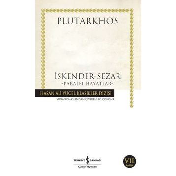 İskender Sezar Paralel Hayatlar - Plutarkhos