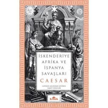 İskenderiye Afrika ve İspanya Savaşları - Ceaser