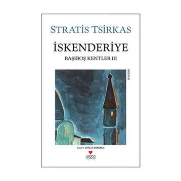 İSKENDERIYE BAŞIBOŞ KENTLER 3 - STRATIS TSIRKAS
