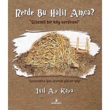 İskenderiye Yayınları Nerde Bu Halit Amca?