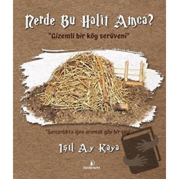 İskenderiye Yayınları Nerde Bu Halit Amca?