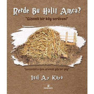 İskenderiye Yayınları Nerde Bu Halit Amca?