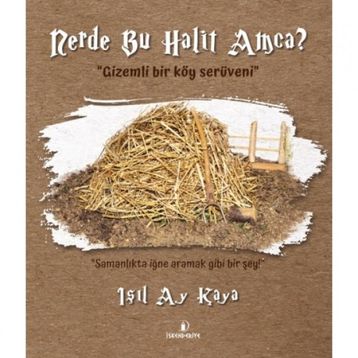 İskenderiye Yayınları Nerde Bu Halit Amca?