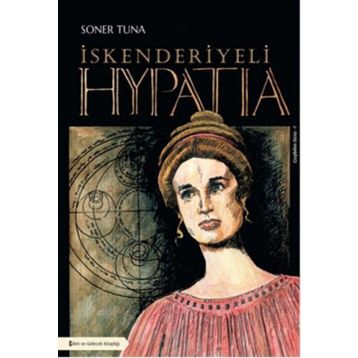 İskenderiyeli Hypatia - Soner Tuna
