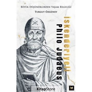 İskenderiyeli Philo Judaeus - Turgut Özgüney