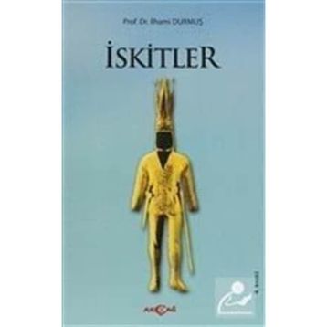 İskitler - İlhami Durmuş