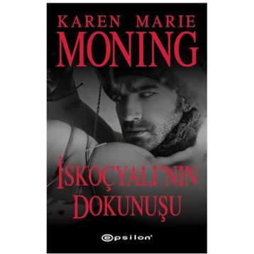 İskoçyalı’nın Dokunuşu - Karen Marie Moning