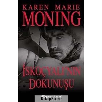 İskoçyalı’nın Dokunuşu - Karen Marie Moning