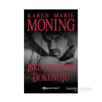 İskoçyalı’nın Dokunuşu - Karen Marie Moning