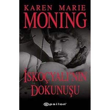İskoçyalı’nın Dokunuşu - Karen Marie Moning