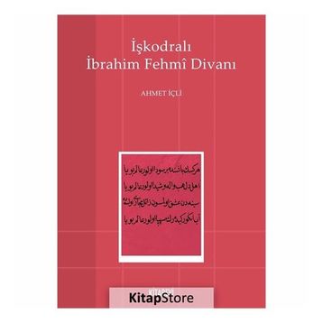 İşkodralı İbrahim Fehmi Divanı - Ahmet İçli