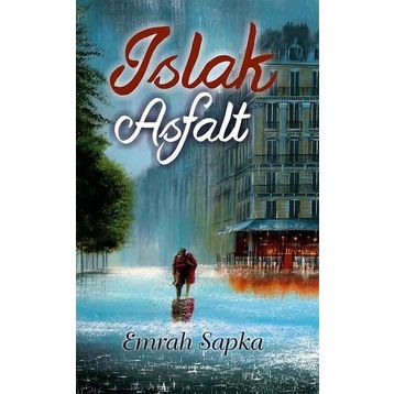 Islak Asfalt - Emrah Sapka