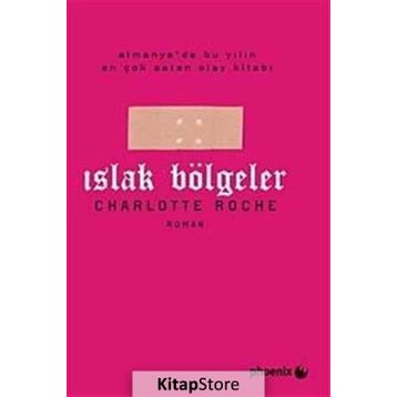 ISLAK BÖLGELER - CHARLOTTE ROCHE