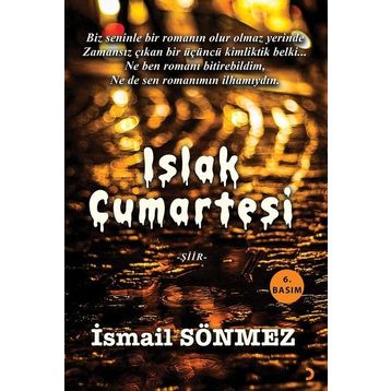 Islak Cumartesi - İsmail Sönmez